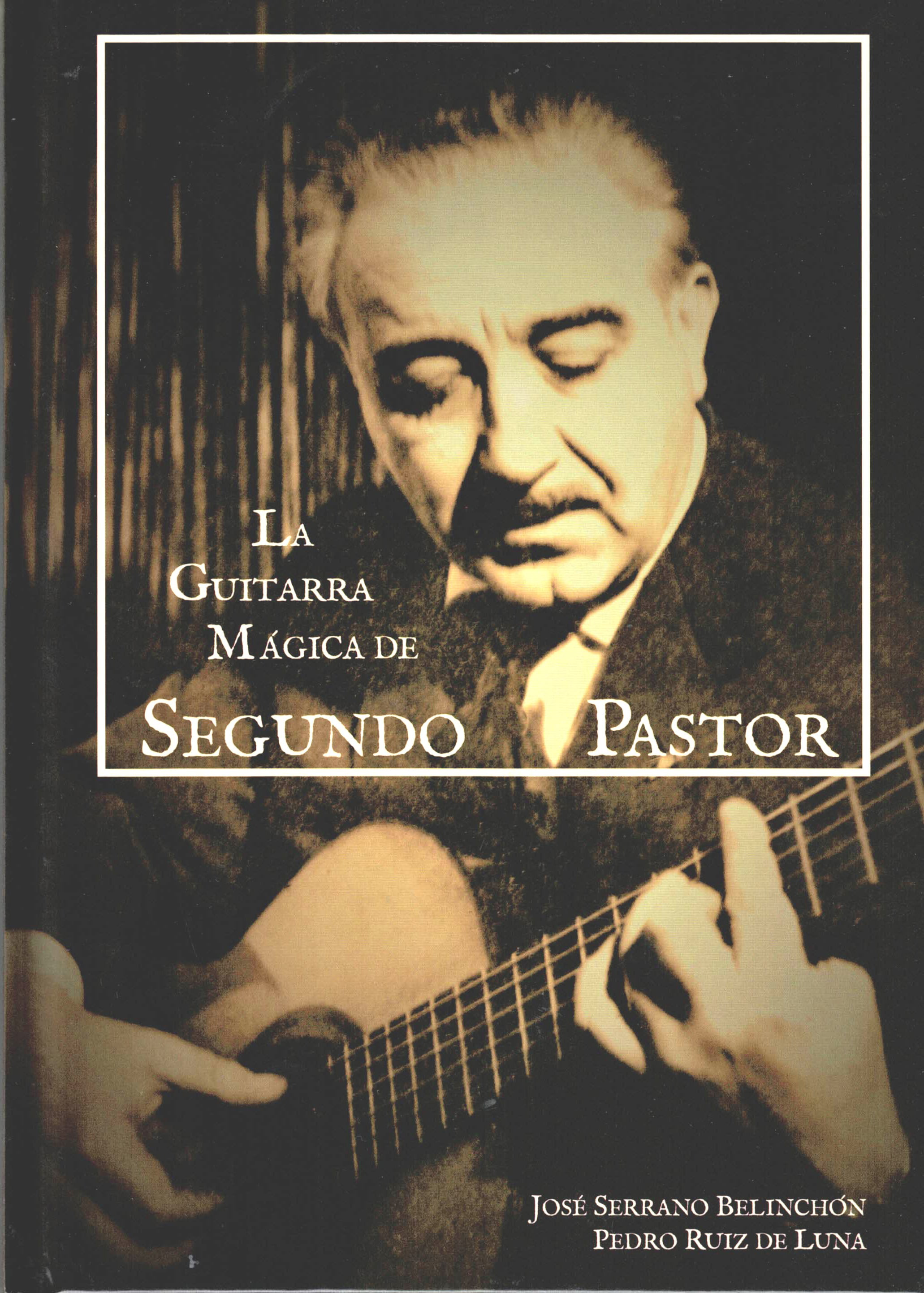 La Gitarra Magica de Segundo Pastor